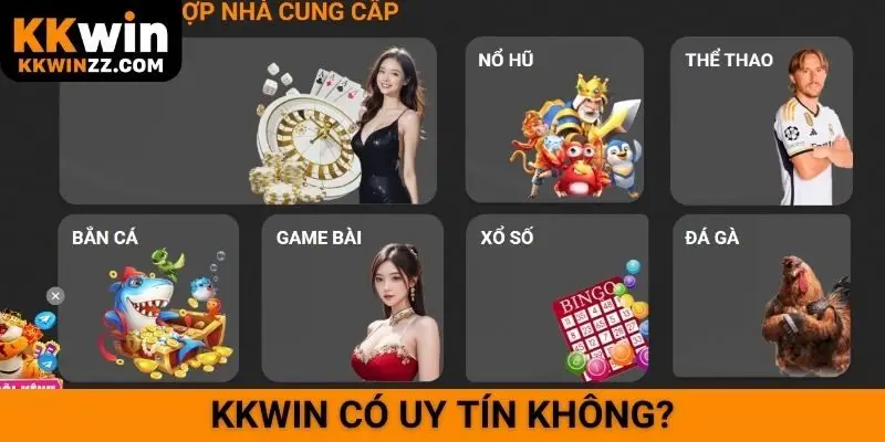 KKWIN có uy tín không